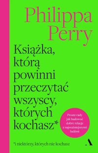 Książka, którą powinni przeczytać wszyscy, których kochasz - 