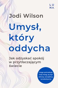 Umysł, który oddycha - Jodi Wilson