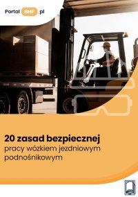 20 zasad bezpiecznej pracy wózkiem jezdniowym podnośnikowym - Waldemar Klucha