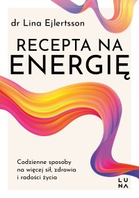 Recepta na energię - Lina Ejlertsson