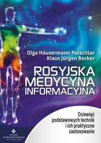 Rosyjska medycyna informacyjna - Olga Häusermann Potschtar