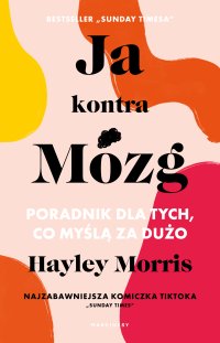Ja kontra Mózg - 
