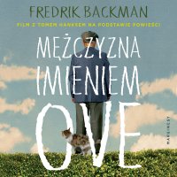 Mężczyzna imieniem Ove - Fredrik Backman