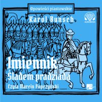 Imiennik. Śladem pradziada - 