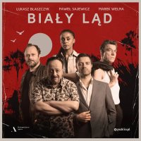 Biały Ląd - Mirosław Zbrojewicz, Arkadiusz Jakubik, Olaf Lubaszenko, Aleksandra Szwed, Paweł Sajewicz, Łukasz Błaszczyk, Leszek Lichota, Marek Wełna, Marcin Korcz