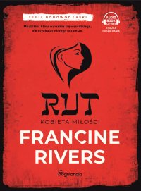 Rut. Kobieta miłości część 1 - Francine Rivers, Anna Radkowska, Piotr ElevenLabs