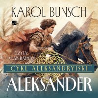 Aleksander - Adam Bauman, Karol Bunsch