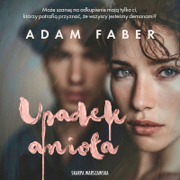 Upadek anioła - Adam Faber, Gaja Rosa