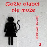 Gdzie diabeł nie może 2 - Dorota Ostrowska, Lektor AI