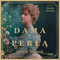 Dama z perłą - Sylwia Winnik, Monika Wrońska