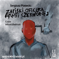 Zapiski oficera Armii Czerwonej - Sergiusz Piasecki