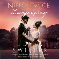 Niepołomice. Zwycięscy - Edyta Świętek, Katarzyna Faszczewska
