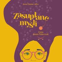 Zasupłane myśli. Perypetie fobicznej Eleonory - Anna Falana-Jafra