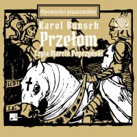 Przełom - Marcin Popczyński, Karol Bunsch