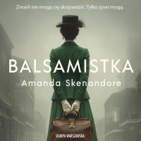 Balsamistka - Jakub Radzimiński, Amanda Skenandore, Klaudia Bełcik