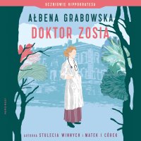 Doktor Zosia - Ałbena Grabowska