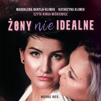 Żony (nie)idealne - Magdalena Baryła-Klimek