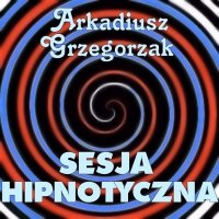 Sesja hipnotyczna - Filip Kosior, Arkadiusz Grzegorzak