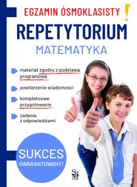 Egzamin ósmoklasisty. Repetytorium. Matematyka - 