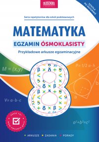 Matematyka. Egzamin ósmoklasisty - Adam Konstantynowicz