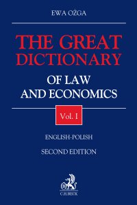 The Great Dictionary of Law and Economics. Vol. I. English - Polish - Ewa Ożga
