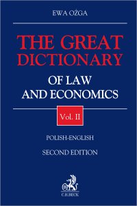 The Great Dictionary of Law and Economics. Vol. II. Polish - English - Ewa Ożga