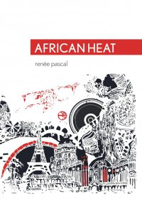 African Heat - Renée Pascal