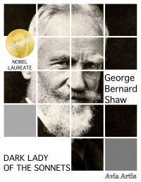 Dark Lady of the Sonnets - George Bernard Shaw