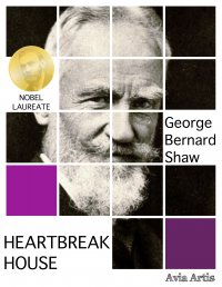 Heartbreak House - George Bernard Shaw