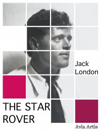 The Star Rover - Jack London