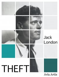 Theft - Jack London