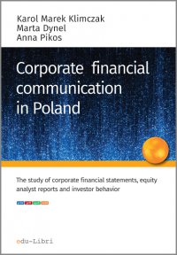 Corporate financial communication in Poland - Karol M. Klimczak, Karol M. Klimczak