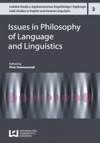Issues in Philosophy of Language and Linguistics - Piotr Stalmaszczyk
