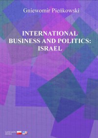 International Business and Politics: Israel - Gniewomir Pieńkowski