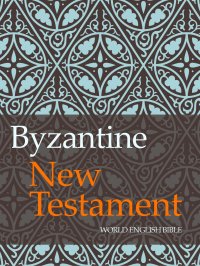 Byzantine New Testament - Opracowanie zbiorowe 