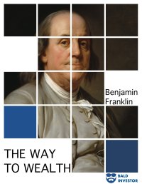 The Way to Wealth - 