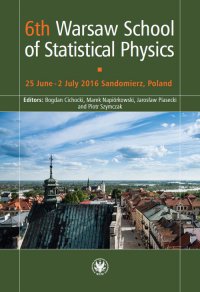 6th Warsaw School of Statistical Physics - Bogdan Cichocki