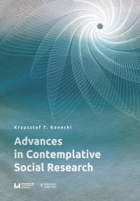Advances in Contemplative Social Research - Krzysztof T. Konecki