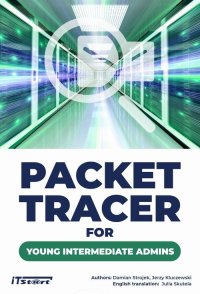Packet Tracer for young intermediate admins - Jerzy Kluczewski