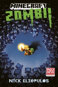 Minecraft. Zombi - Nick Eliopulos