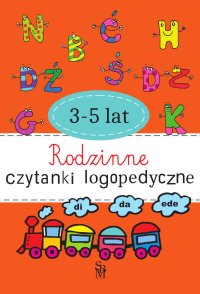 Rodzinne czytanki logopedyczne 3-5 lat - Agnieszka Kostuń 