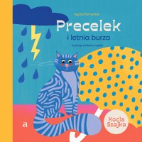 Precelek i letnia burza - Agata Romaniuk