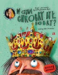 W czym Chrobry był dobry? - Agnieszka Jankowiak-Maik, Boguś Janiszewski, Max Skorwider