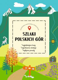 Szlaki polskich gór - Agnieszka Nożyńska-Demianiuk