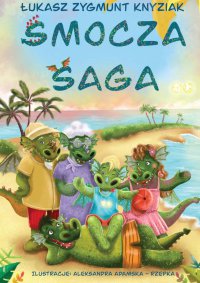 Smocza saga - Łukasz Knyziak