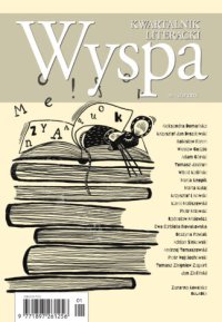 Wyspa. Kwartalnik Literacki - 