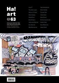 Ha!art. Numer 63 - Piotr Marecki, Ilona Witkowska, Sylwia Stano, Dawid Kujawa, Mateusz Górniak, Robert Rybicki, Izabela Tadra, Michał Koza, Olga Rembielińska, Zuzanna Sala, Łukasz Zurek, Paweł Szwed