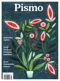 Pismo. Magazyn Opinii 09/2020 - Etgar Keret, Agnieszka Graff, Joanna Rudniańska, Marcin Wicha, Weronika Murek, Naomi Klein, Bartek Sabela, Agnieszka Glińska, Karolina Lewestam, Zuzanna Kowalczyk, David Sedaris, Krystyna Miłobędzka, Liana Langa, Anna Sańczuk, Urszula Pieczek, Piotr Kofta, Małgorzata Sadowska, Berenika Kołomycka