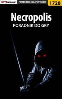 Necropolis - poradnik do gry - Łukasz 