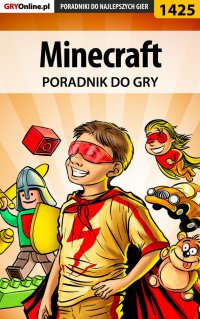 Minecraft - poradnik do gry - Patrick 